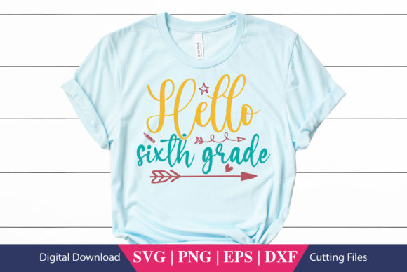 Hello Sixth Grade School SVG File